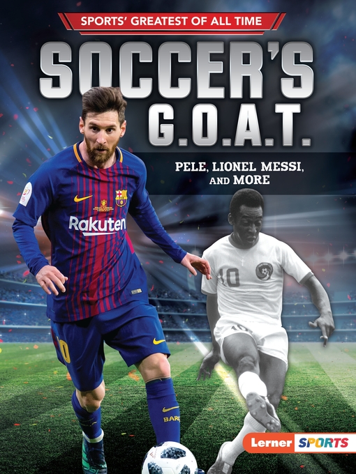 Title details for Soccer's G.O.A.T. by Jon M. Fishman - Available